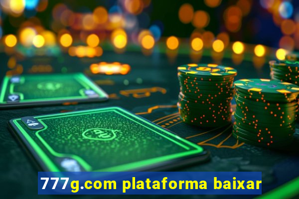 777g.com plataforma baixar